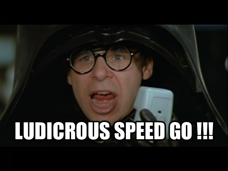 Funny Image of Dark Helmet from Spaceballs the movie saying Ludicrous Speed Go.